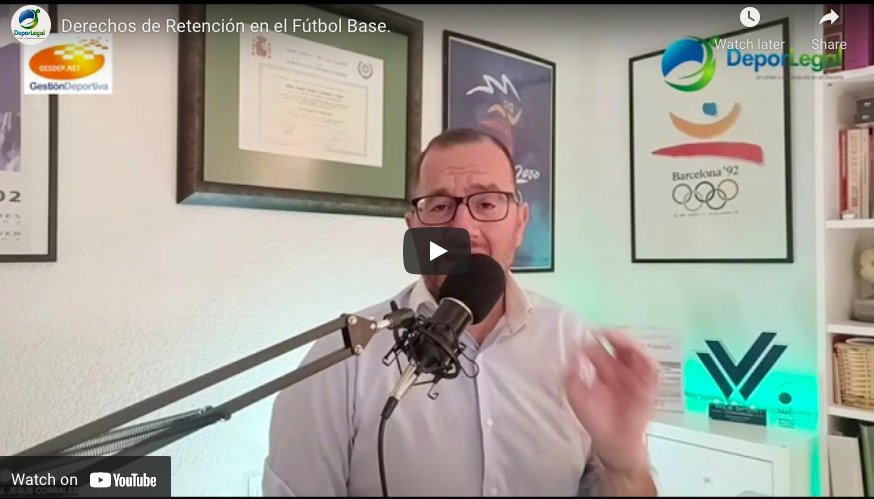 Derechos de Retención en Fútbol Base.